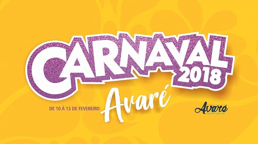 Avaré: Conheça a Programação do Carnaval 2018